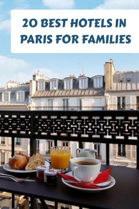 20 Best Hotels in Paris for Families Cheap Hotels In Paris, Best Hotels In Paris, Pullman Paris, Paris Airbnb, Family Hotel Room, Best Paris Hotels, Paris Tourism, Hotels In Paris, Paris Family