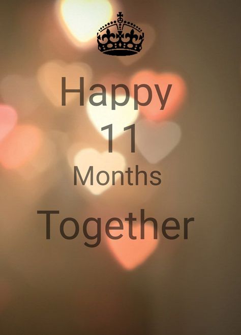 11 Months Anniversary Boyfriends Text, 10 Month Anniversary Quotes, 11 Months Anniversary Boyfriends, Happy 11 Months Anniversary, Happy 10 Months Anniversary, 11 Month Anniversary, Happy 9 Months Anniversary, 9 Month Anniversary, Happy Birthday Quotes For Her