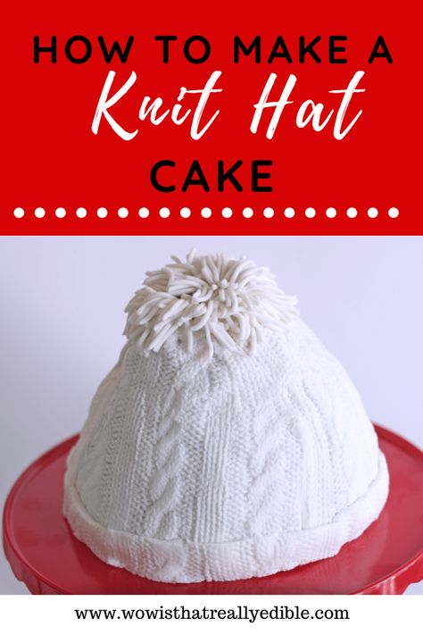 Winter Hat Cupcakes, Winter Hat Cake, Cakes For January, Sweater Cake, Dessert Styling, Knitting Cake, Decorating Desserts, Winter Cakes, Easy Cakes To Make