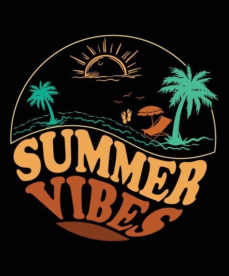 SUMMER VIBES T-SHIRT DESIGN.eps Summer Tshirt Designs, Diani Beach, Typography Shirt Design, Summer Logo, Summer Surf, Surf Tshirt, Graphic Tshirt Design, Beach Design, Beach T Shirts