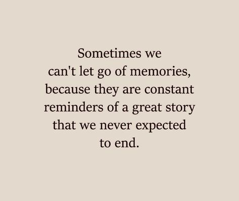 Memories are treasures that I will hold on to forever ... Memories Will Last Forever Quote, I Thought We Were Forever Quotes, Memories Over Material Quotes, Missing Past Quotes, First Love Ending Quotes, Miss The Memories Not The Person, Missing The Past Quotes Memories, Missing Past Memories, Quotes About Past Love Memories