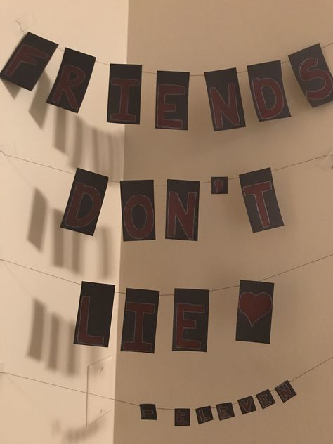 “Friends Don’t Lie” Banner Room Decor- Stranger Things Room Ideas Stranger Things, Stranger Things Diy Room Decor, Stranger Things Room Ideas Diy, Stranger Things Themed Bedroom, Stranger Things Room Decor Diy, Stranger Things Crafts Diy, Stranger Things Diy Decorations, Stranger Things Room Ideas, Stranger Things Room Decor