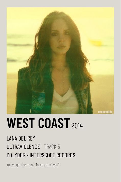 West Coast Lana Del Rey Poster, Lana Del Ray Polaroid, Ldr Stickers, Lana Del Rey Polaroid Poster, Songs Polaroid Posters, Lana Del Rey Song Poster, Ldr Poster, Lana Del Rey Polaroid, Lana Del Rey West Coast