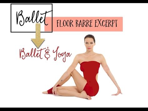 Ballet Floor Barre 2 excerpt Barre Stretches, Barre Exercise, Ballet Conditioning, Floor Barre, Ballet Videos, Ballet Barre Workout, Dancer Stretches, Ballet Training, Ballet Inspired Fashion