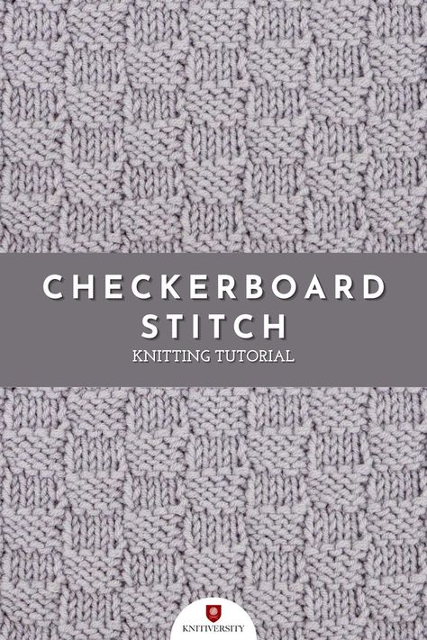 Knit Checkerboard Pattern, Textured Knitting, Knitting Tutorials, Knit Stitches, Learn How To Knit, Knitted Wit, How To Knit, Checkerboard Pattern, Pattern Tutorial