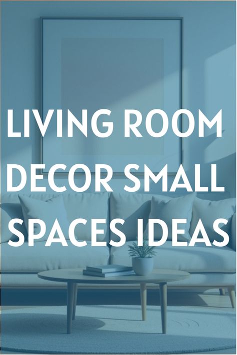 Living Room Decor Small Spaces Ideas Small Living Room Lamp Ideas, Living Room Decor Small Spaces, Room Decor Small Spaces, Small Decor Ideas, Decorating A Small Living Room, Decorating Small Space, Small Living Area, Small Living Room Decor Ideas, Small Spaces Ideas