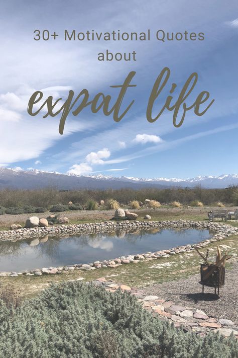 Expat life can be hard and there’s nothing better than a good expat life motivational quote to keep you motivated. Am I right?! I rounded up all the best expat and travel related quotes for you in one post. If you're a soon-to-be-expat, living abroad now, repatriation or planning long-term travel, there’s an expat life motivational quote in here that will resonate with you! #motivationalquotes #motivationquotes #quotes #travelquotes #expatquotes #expats #expatlife #livingabroad #workremotely Quotes About Living Abroad, Life Abroad Quotes, Expat Life Quotes, Living Abroad Quotes Feelings, Moving Abroad Quotes, Live Abroad Quotes, Expat Quotes, Abroad Life, Life Quotes Travel