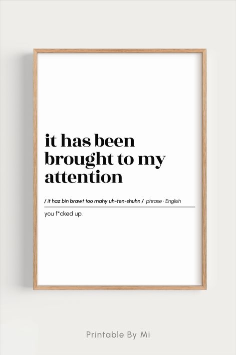 Funny Wall Art Quotes, Office Quotes Funny, Wall Art Work, Office Jokes, Formal Language, Funny Definition, Office Quotes, Funny Office, Funny Wall Art