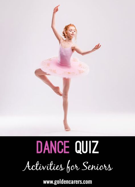 Dance Quiz: Here is another dance-themed quiz to enjoy! Dance Quizzes, Ballet Studio, Diy Activities, Free Activities, Dancer, Ballet