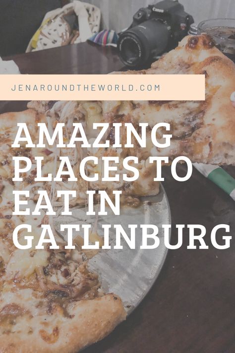 Amazing Places to Eat in Gatlinburg Gatlinburg Tennessee Restaurants, Gatlinburg Restaurants, Tennessee Family Vacation, Gatlinburg Tennessee Vacation, Pigeon Forge Vacation, Tennessee Road Trip, Smokey Mountains Vacation, Gatlinburg Vacation, Smoky Mountains Vacation