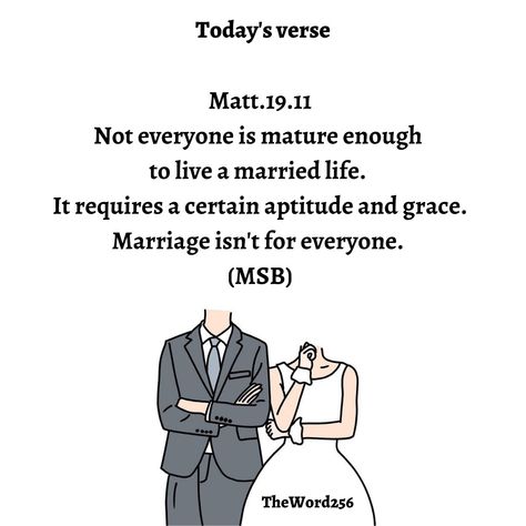 Marriage Is Not For Everyone, Today's Verse, Womens Bible, Todays Verse, Womens Bible Study, Jesus Said, Verses Quotes, Love And Relationships, Marriage Is