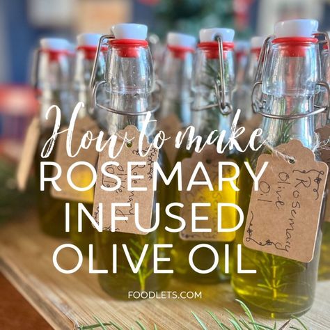 How to Make Rosemary Infused Olive Oil - Foodlets Rosemary Diy, Rosemary Infused Olive Oil, Infused Oil Recipes, Cherry Tomato Salad, Growing Rosemary, Olive Oil Recipes, Rosemary Garlic, Fly Repellant, Garlic Olive Oil