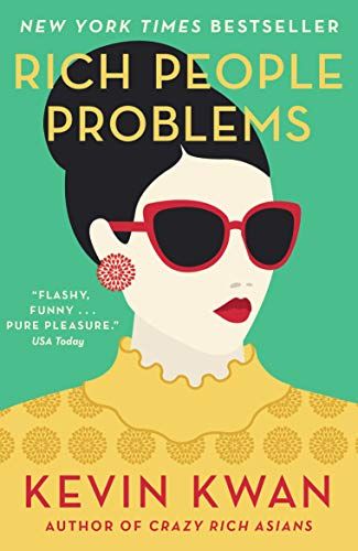 Rich People Problems by Kevin Kwan Rich People Problems, Kevin Kwan, Best Historical Fiction Books, Best Historical Fiction, Tbr Pile, Books Everyone Should Read, People Problems, Good Romance Books, Historical Fiction Books