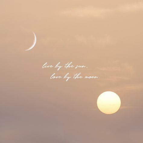 Live By The Sun Love By The Moon Tattoo Ideas, Quotes On Sun And Moon, To The Moon And Never Back Tattoo, Ruled By The Moon Tattoo, Sun And Moon Sayings, Love By The Sun Love By The Moon, Live By The Sun Love By The Moon Art, Sun And Moon Tattoo Quotes, Quotes About The Moon Inspirational