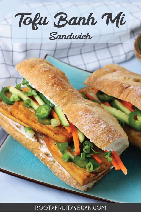 Bahn Mi Sandwich Recipe, Tofu Banh Mi, Banh Mi Recipe, Vegan Sandwich Recipes, Tofu Sandwich, Banh Mi Sandwich, Bahn Mi, Sweet And Spicy Sauce, Vegan Tofu