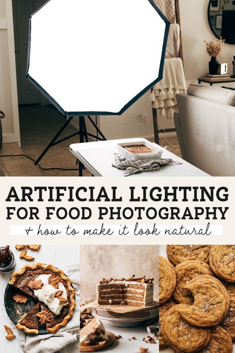 Artificial Lighting for Food Photography | Butternut Bakery Artificial Light Food Photography, Lighting For Food Photography, Food Photography Settings, Backdrops For Food Photography, Food Lighting Setup, Food Shots Ideas, Food Photography Set Up, Simple Food Photography Ideas, Artificial Lighting Photography