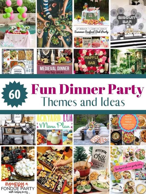 Browse these 40 dinner party themes; you are sure to find the perfect party idea that is easy for the hostess and fun for all your guests. Dinner Get Together Ideas, Informal Dinner Party Ideas, Food Themed Parties, Hosting Family Dinner Party Ideas, Dinner Party For 10 Menu Ideas, Interactive Dinner Ideas Families, Themed Get Togethers, Dinner Party For 6 Menu Ideas, Themed Birthday Dinner Ideas