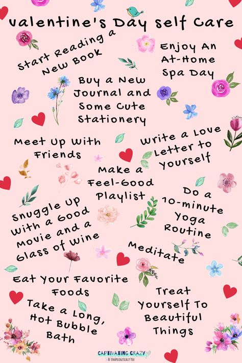 Self Care February, Self Love Valentines Day Activities, Valentine’s Day Self Care, Valentine’s Day Mental Health, Valentines Day Ritual, Self Love On Valentines Day, Solo Valentines Day Ideas, Valentine’s Day Journal Ideas, Valentines Day Affirmations