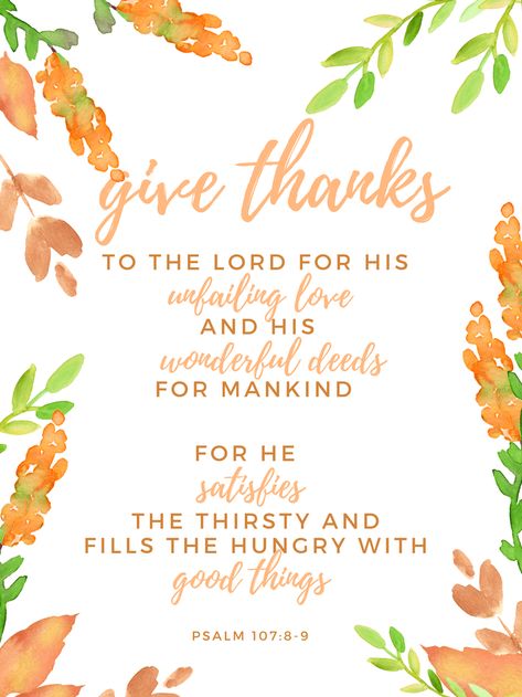 Happy Thanksgiving! FREE Printable Watercolor Scripture Art - A Generous Grace™ Watercolor Scripture Art, Thanksgiving Scripture, Watercolor Scripture, Printable Scripture Art, Thanksgiving Messages, Love Well, Gratitude Challenge, Scripture Memory, I'm Grateful