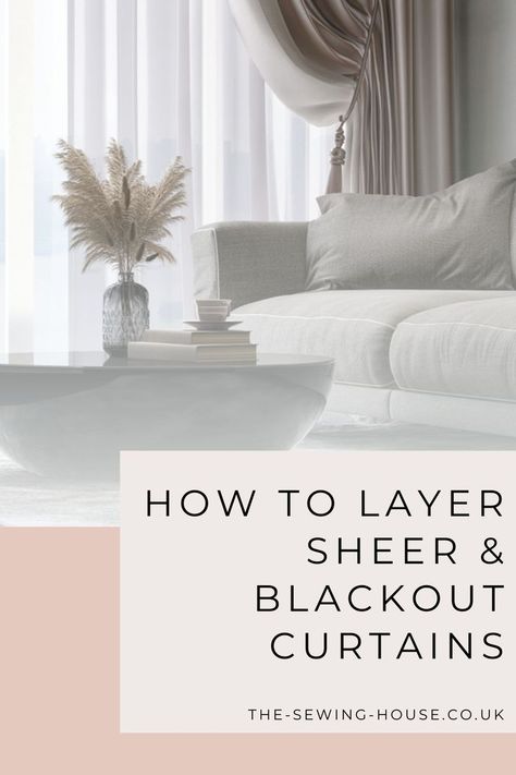 How To Layer Curtains And Sheers, Sheer Curtains Bedroom, House Curtains, Layered Curtains, Indoor Design, Blackout Blinds, Black Curtains, Curtains Blinds, Sheer Curtain