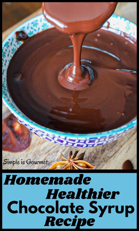 Vegan Chocolate Syrup, Cacao Chocolate Syrup, Recipes With Dark Corn Syrup, Healthy Chocolate Sauce Recipe, Diy Chocolate Syrup Recipes, Easy Chocolate Syrup, Cocoa Powder Chocolate Sauce, Choc Syrup Recipe, Cacao Syrup Recipe