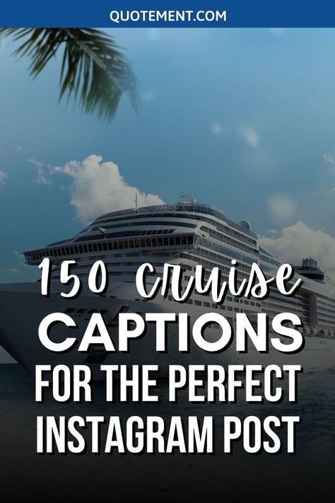 Are you ready to share your fabulous cruise pics on your social media? Read on and discover the best cruise captions for Instagram anywhere on the web! Cruise Vacation Quotes, Cruise Captions, Cruise Pics, Mexican Riviera Cruise, Cruise Quotes, Instagram Post Captions, Vacation Captions, Best Instagram Posts, Inspirational Lines