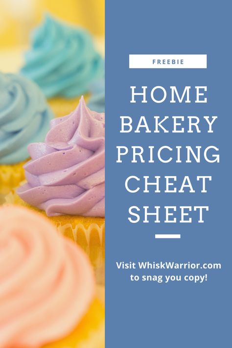 Colorful cupcakes with text that says Home Bakery Pricing Cheat Sheet Pricing Formula For Baked Goods, How To Charge For Baked Goods, Home Bakery Checklist, Baking Business Essentials, Home Bakery Business Plan, Cake Shop Design, Bakery Business Plan, Homemade Business, Online Bakery