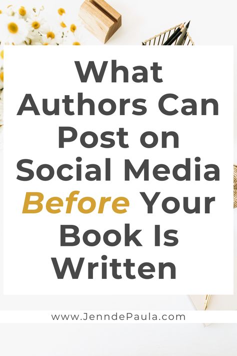 What to Share on Social Media Before Your Book Is Written — Jenn Hanson-dePaula Author Instagram Post Ideas, Writer Resources, Social Media Books, Author Tips, Writing Romance Novels, Writing Room, Author Marketing, Writing Business, Instagram Post Ideas