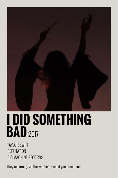 I Did Something Bad Taylor Swift Polaroid Poster, I Did Something Bad Aesthetic Taylor, I Did Something Bad Taylor Swift Aesthetic, Reputation Song Posters, Reputation Taylor Swift Polaroid Poster, Bad Reputation Aesthetic, Reputation Polaroid Poster, Taylor Swift Lyrics Aesthetic Wallpaper Reputation, Taylor Swift Polaroid Aesthetic