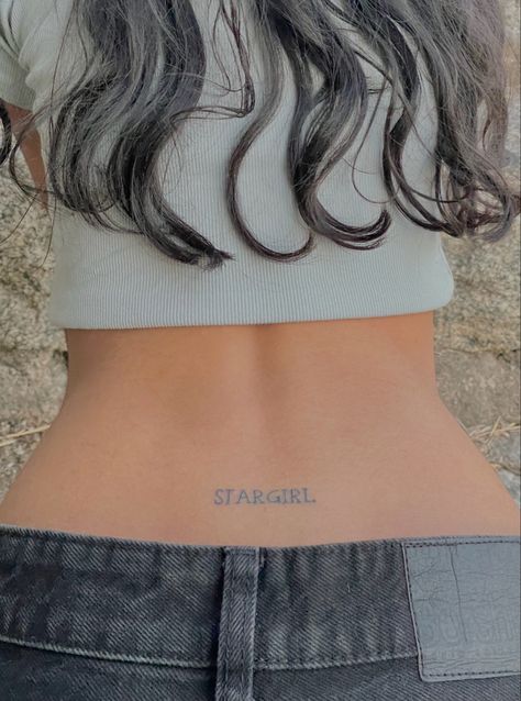 Stargirl Tattoo Lower Back, Stargirl Tramp Stamp, That Girl Tattoo, Joe Star Birthmark Tattoo, Stargirl Tattoo The Weeknd, It Girl Tattoo, Ideas Tatuajes Mujer, Trampstamp Tattoo Aesthetic, Good Girl Tattoo