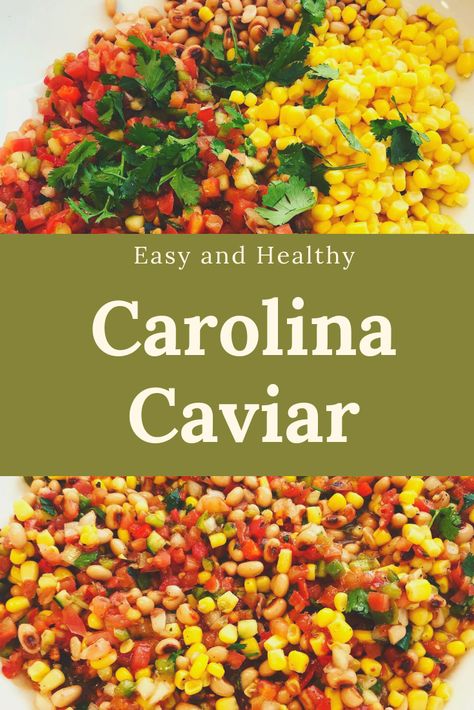 Carolina Recipes, Carolina Caviar Recipe, Healthy Packaged Snacks, Texas Caviar, Healthy Appetizers Easy, Caviar Recipes, Cowboy Caviar, Healthy Chicken Salad, Nutrition Articles