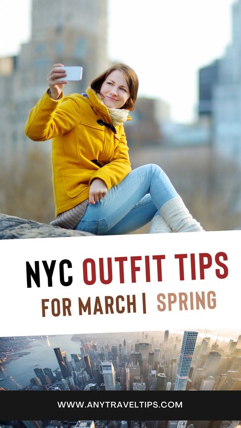 Outfit Ideas For New York In April, Outfits To Wear In New York Spring, Early Spring Nyc Outfit, New York In The Spring Outfit, Visiting New York City Outfit, Ny In March Outfit, New York Casual Outfits Spring, Nyc In Spring Outfits, Nyc Looks Spring