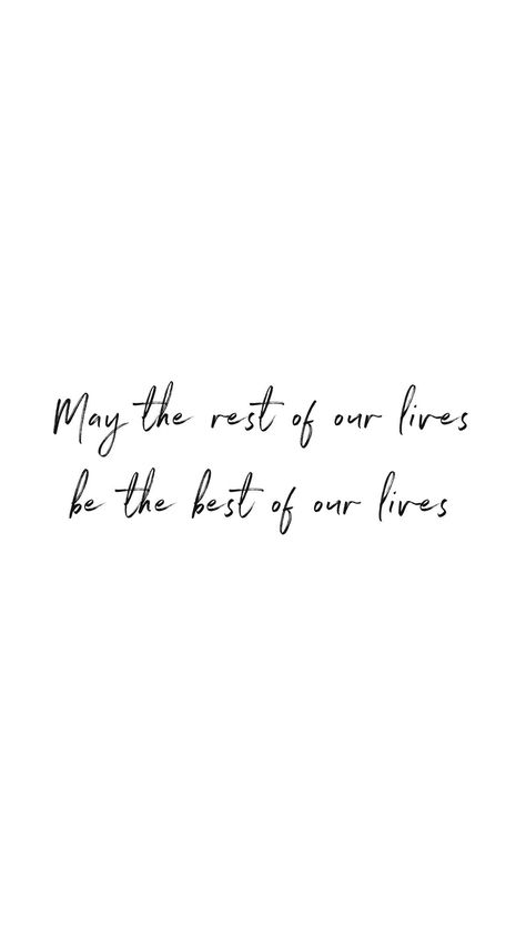 May the best of our lives be the best of it Abba Tattoo Ideas Lyrics, My Love My Life Tattoo Mamma Mia, Mama Mia Quote Tattoo, Mamma Mia Inspired Tattoo, Quotes From Mamma Mia, Mamma Mia Quotes, Mama Mia Quotes Movie, Mamma Mia Tattoo, Mia Quotes