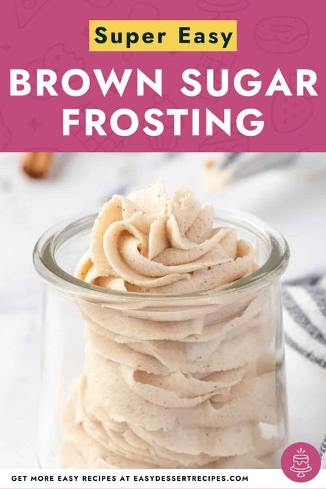 Brown Sugar Frosting Recipe - Easy Dessert Recipes Brown Sugar Frosting Recipe, Sugar Frosting Recipe, Brown Sugar Buttercream Frosting, Frosting Hacks, Brown Sugar Cream Cheese Frosting, Flavored Cakes, Fall Desserts Thanksgiving, Brown Sugar Buttercream, Brown Sugar Frosting