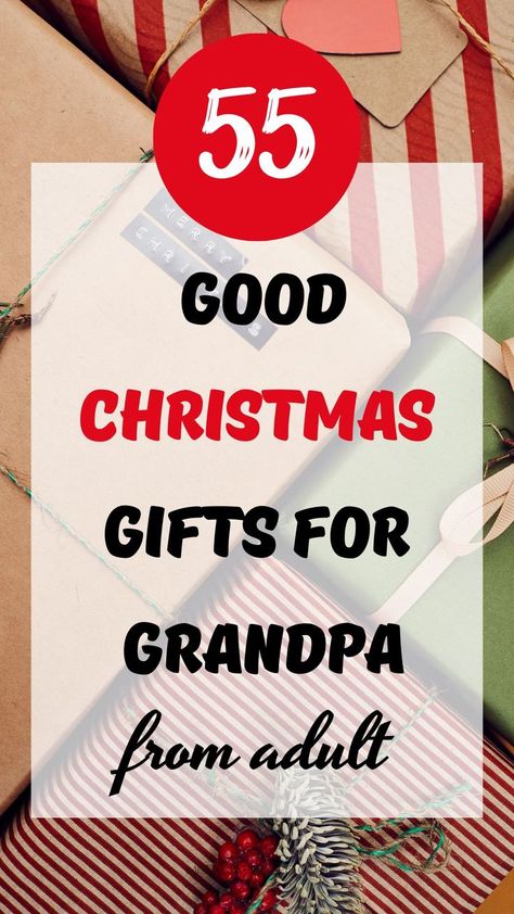 55 good Christmas gifts for grandpa from adult on mindfulnessinspo.com Gifts For Grandparents Christmas, Christmas Gifts For Grandpa, Gift Ideas For Grandpa, Good Christmas Gifts, Grandpa Christmas Gifts, Adult Gifts, Gifts For Grandpa, Grandpa Christmas, Grandparents Christmas