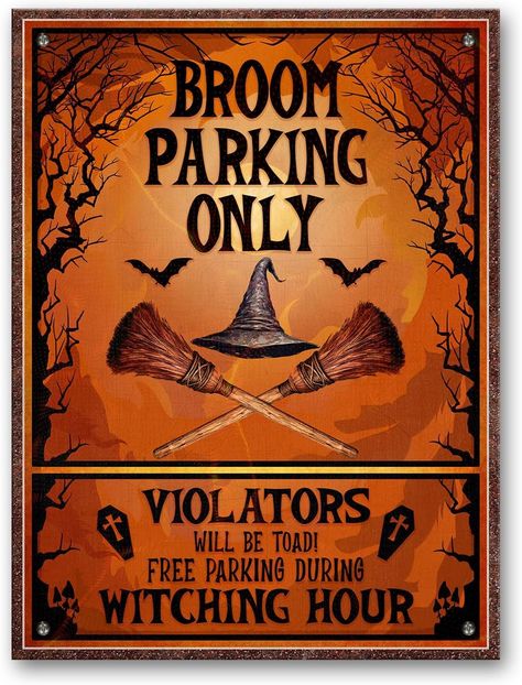 WODORO Broom Parking Only Witch Halloween Printed Metal Sign, 11.8x15.7 Inches, All Others Will Be Toad Wiccan Decor, Halloween Witch Parking Sign, Gifts For Witchy Friends Colleagues Family Broom Parking Sign, Broom Parking, Witchy Friends, Imprimibles Halloween, Black Cat Decor, Halloween 11, Witch Signs, Wiccan Decor, Parking Sign