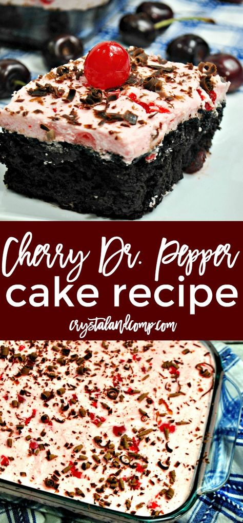 Cherry Dr Pepper Cake | CrystalandComp.com Dr Pepper Cake Recipe, Cherry Dr Pepper Cake, Cake Ideas For Women, Cherry Dr Pepper, Easy Recipe For Kids, Dr Pepper Cake, Cake Mix And Soda, Frozen Drink Recipes, Recipe For Kids