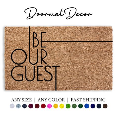 Doormat Ideas Easy Diy, Coir Doormat Diy, Realtor Client Gifts, Outdoor Welcome Mat, Home Decor Entryway, Entryway Style, Funny Welcome Mat, Be Our Guest, Decor Entryway