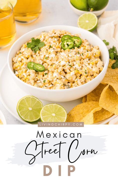 Mexican Street Corn Dip Corn Elote Recipe, Elote Dip, Street Corn Dip, Mexican Street Corn Dip, Elote Corn, Healthy Appetizers Easy, Healthy Appetizer, Late Night Snack, Healthy Appetizer Recipes