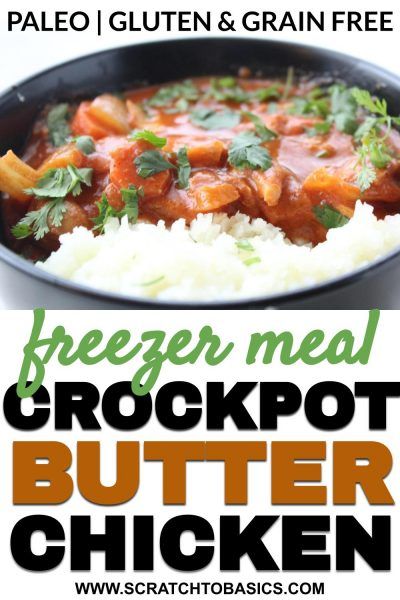 Butter Chicken Recipe Crockpot, Crockpot Butter Chicken, Butter Chicken Slow Cooker, Gluten Free Freezer Meals, Paleo Slow Cooker Recipes, Chicken Slow Cooker, Chicken Freezer Meals, Freezer Dinners, Gluten Free Sides