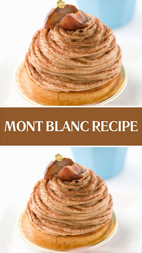 Mont Blanc Recipe Mont Blanc Cake Recipe, Mont Blanc Dessert Recipe, Mont Blanc Recipe, Desserts For One Person, Mont Blanc Dessert, French Cooking Recipes, French Pastries Recipes, British Baking Show Recipes, Pastries Recipes