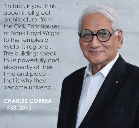 CHARLES CORREA – The Architect – UrbanSociology Contour Architecture, Charles Correa, Modern India, Asking The Right Questions, Park Homes, The Architect, Inside Outside, Experiential, School Fun