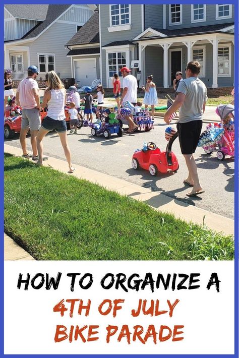 Looking to organize a 4th of July Bike Parade? Everything you need to know is right here. Read how one mom made friends in her neighborhood by organizing a 4th of July bike parade. #fourthofjuly #community 4th Of July Neighborhood Party Ideas, Hoa Activities, 4th Of July Bike Parade, Hoa Ideas, Neighborhood Events, Neighborhood Ideas, Neighborhood Activities, Bike Parade, Neighborhood Block Party