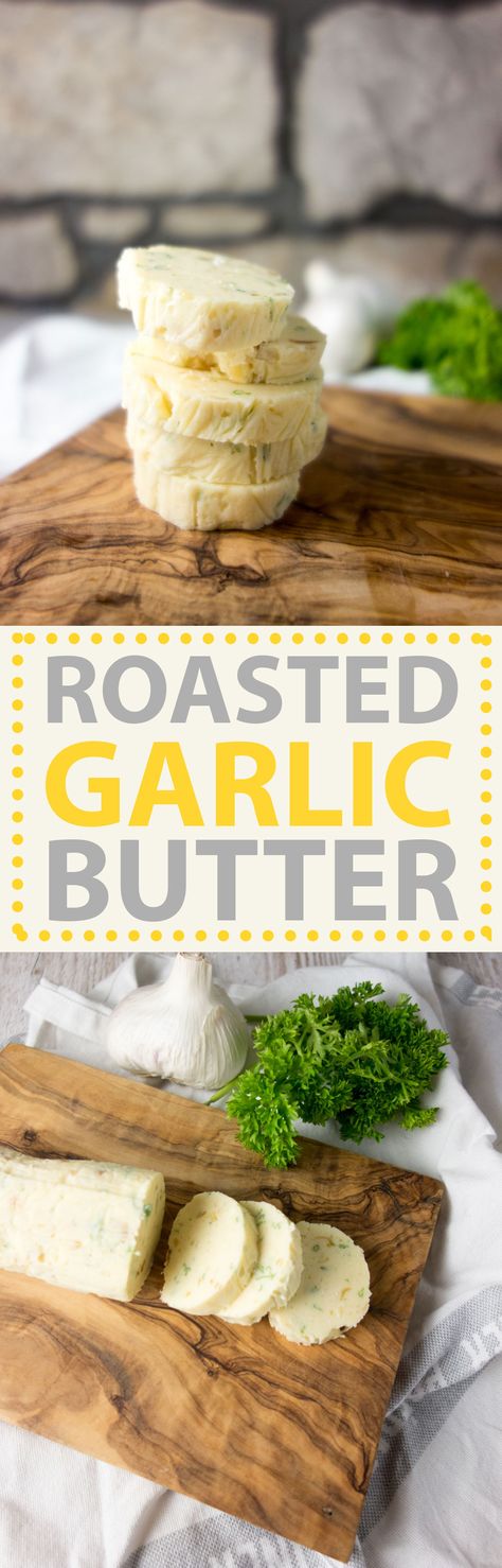 Homemade Roasted Garlic Butter Garlic Compound Butter, Butter Compound, Steak Butter Recipe, Roasted Garlic Butter, Flavored Butter Recipes, Garlic Steak, The Perfect Steak, Low Carb Muffins, Steak Butter