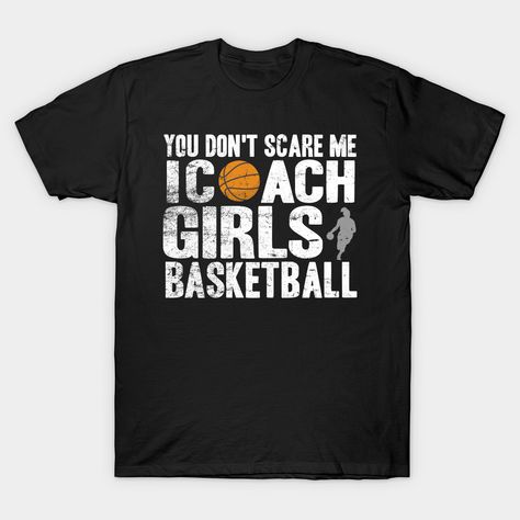 Girls Basketball Gift, Cool Basketball, Basketball T Shirt Designs, Girls Basketball, Coach Shirts, Basketball T Shirt, Basketball Design, Basketball Gifts, Basketball Coach