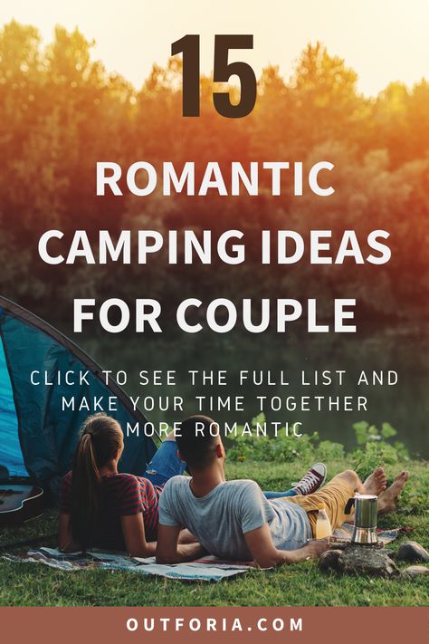 If you are planning for a romantic camping date ideas, then this list is for you. We listed 15 romantic camping activities for two and make your experience memorable. From sharing a sleeping bag together, camping under the stars to hiking together, you will see more amazing ideas here. #romanticcamping #campingideas #camping Romantic Camping Ideas, Camping With Boyfriend, Things To Do Camping, Camping Ideas For Couples, Camping Date, Activities For Couples, Couples Camping, Couple Camping, Couples Things To Do