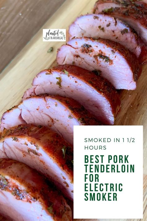 Pork Tenderloin Smoker Recipes, Smoker Pork Tenderloin, Smoked Pork Tenderloin Recipes Smokers, Smoked Tenderloin Pork, Pork Tenderloin On Smoker, Smoked Pork Tenderloin Recipes Electric Smoker, Pork Loin Smoker Recipes, Smoked Tenderloin, Smoked Pork Loin Recipes Pit Boss