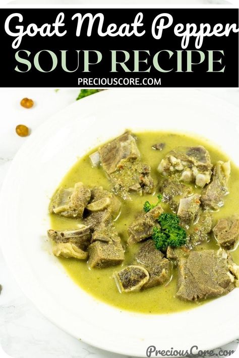 A hearty soup cooked with goat meat, herbs, and spices. This Goat Meat Pepper Soup recipe is so easy to make and perfect for cold days! Goat Meat Pepper Soup, Goat Soup, Pepper Soup Recipe, Goat Meat, Pepper Soup, Hearty Soup, Nigerian Food, Curry Dishes, Stuffed Pepper Soup