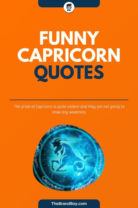 Capricorns are considered to be the zodiac’s tenth astrological sign. The origin of Capricorn happens to be from the assemblage of Capricornus.#FamousSayings #SayingandQuotes #LeadersQuotes #motivationalSayings #CapricornSayings Capricorn Quotes Funny, Funny Capricorn, Zodiac Sign Quotes, Mind Images, Famous Sayings, Capricorn Quotes, Horrible People, Capricorn Man, Astrological Sign