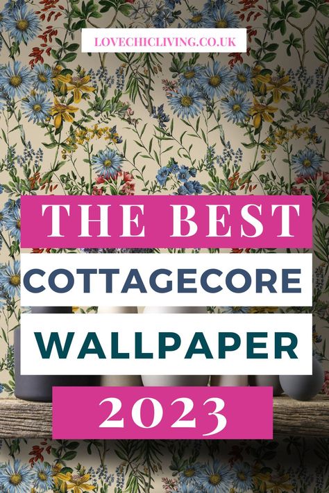 Romantic Cottagecore Aesthetic, Cottage Core Aesthetic Wallpaper, Floral Wallpaper Kitchen, Wallpaper Ideas 2023, Cottage Core Wallpaper, English Wallpaper, English Cottage Interiors, Floral Wallpaper Bedroom, Cottagecore Wallpaper